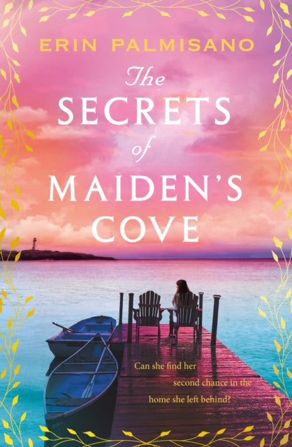 9781035407279-The Secrets of Maiden's Cove : The magically escapist tale of love, hope, and the healing powers of home