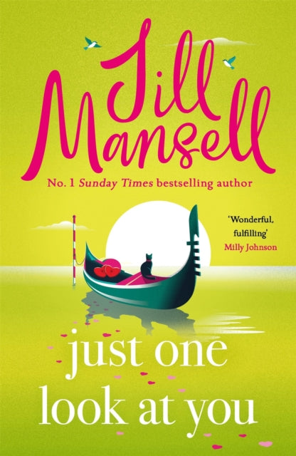 9781035410057, Just One Look At You : 'There is nothing like a Jill Mansell book to make the world feel better' Milly Johnson