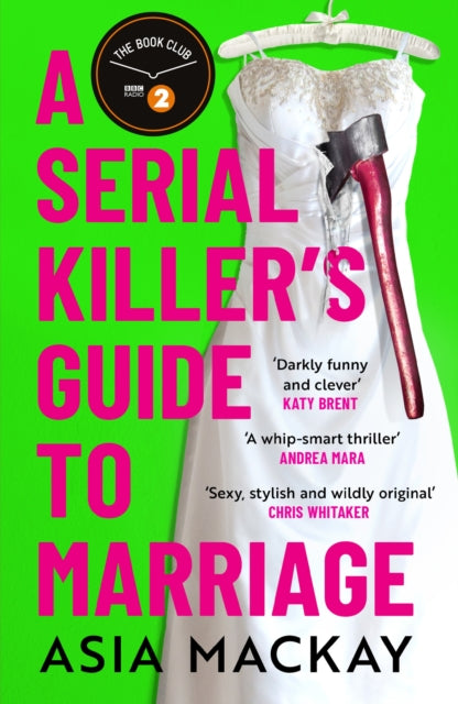 9781035410897, A Serial Killer's Guide to Marriage : Meet your new favourite darkly funny and relatable couple in the best thriller of 2025