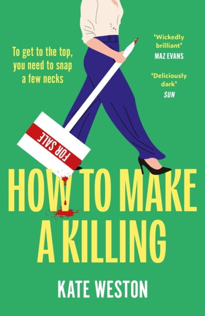 9781035412488, How to Make a Killing : The hilariously dark thriller for fans of SELLING SUNSET to dive into this summer
