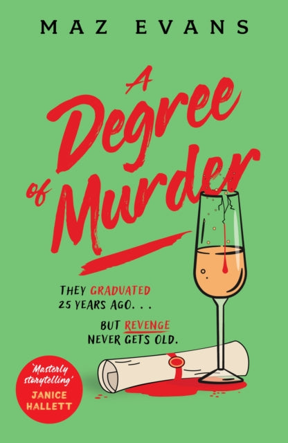 9781035413355, A Degree of Murder : It's 25 years since they graduated...but revenge never gets old.