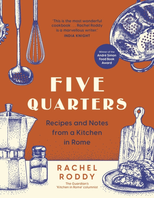 9781035414680-Five Quarters : Recipes and Notes from a Kitchen in Rome