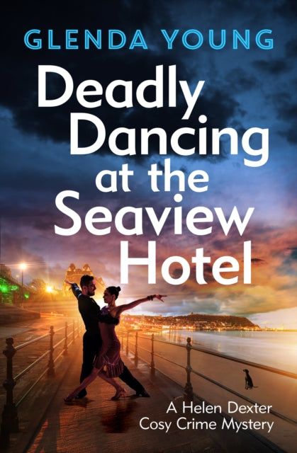9781035415540, Deadly Dancing at the Seaview Hotel : A Helen Dexter mystery 4