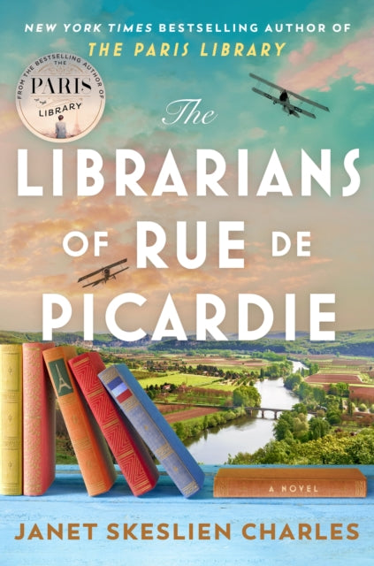 9781035417902-The Librarians of Rue de Picardie : From the bestselling author, a powerful, moving wartime page-turner inspired by true events