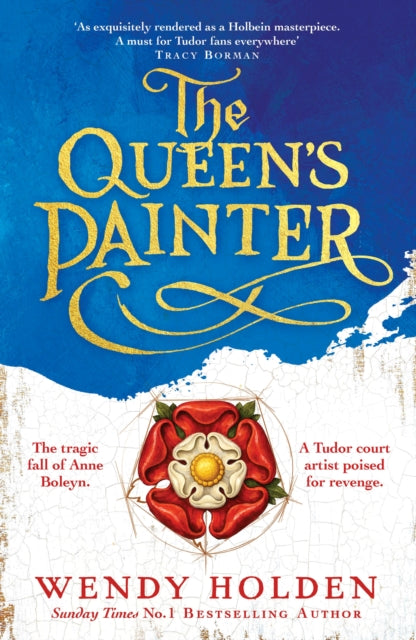 9781035419203, The Queen's Painter : a thrilling new take on the Anne Boleyn story through the eyes of the Tudor court's painter