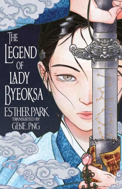 9781035424306, The Legend of Lady Byeoksa : For fans of K-Pop Demon Hunters and historical K-dramas - A devastating Korean romantasy tinged with mythology