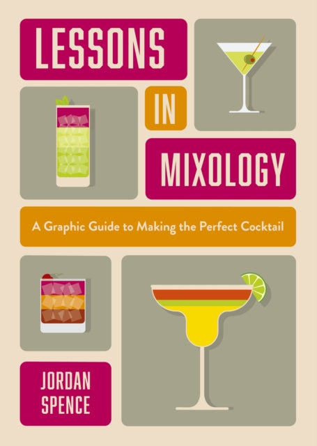 9781035424436-Lessons in Mixology : A Graphic Guide to Making the Perfect Cocktail