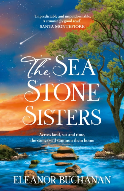 9781035425952, The Sea Stone Sisters : A spellbinding journey across decades and continents, combining evocative magical realism with epic family saga