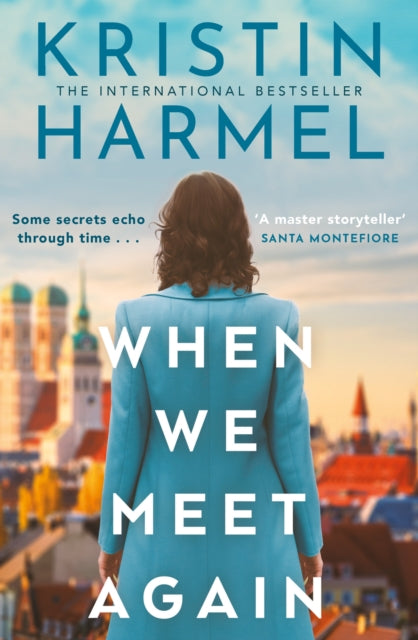 9781035426331-When We Meet Again : A sweeping and heart-breaking WW2 novel from a New York Times bestselling author