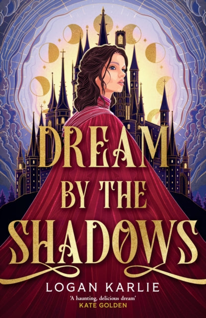 9781035428625, Dream by the Shadows : A dark and atmospheric enemies-to-lovers fantasy set in a deadly dream world . . .