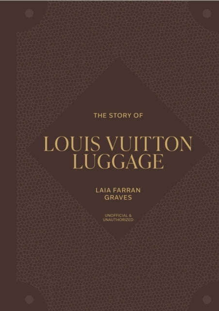 9781035436446, The Story of Louis Vuitton Luggage