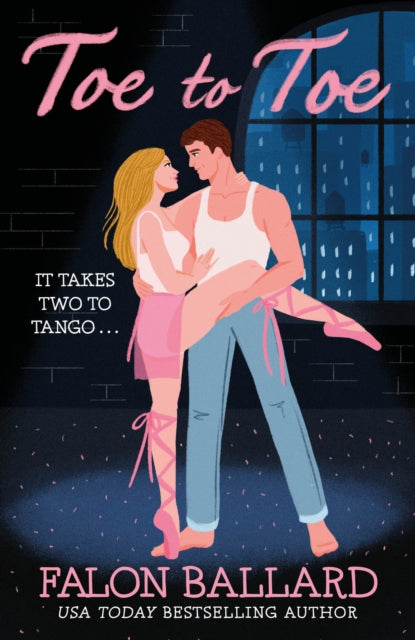 9781035440245, Toe to Toe : A swoony and sexy dance rom-com, perfect for fans of STEP UP and SAVE THE LAST DANCE