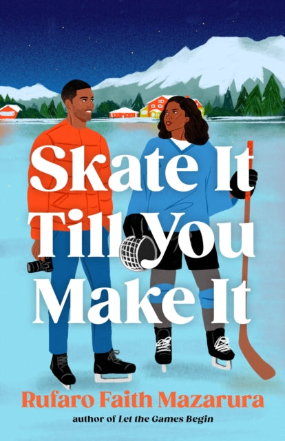 9781035440825, Skate It Till You Make It : The ultimate wintery sports romcom, perfect for the Winter Olympics!