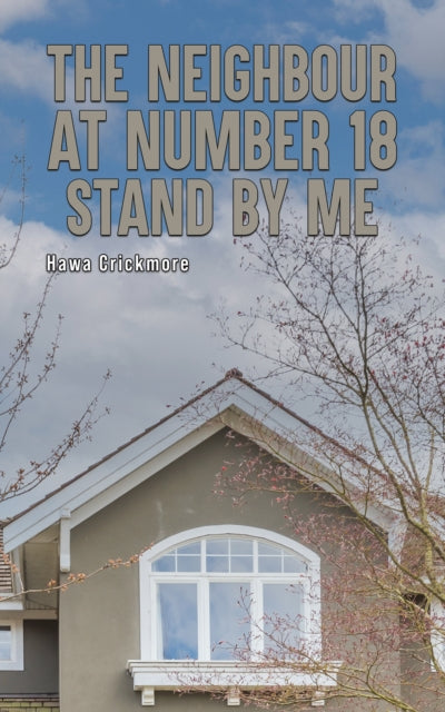 9781035812349-The Neighbour at Number 18 - Stand by Me