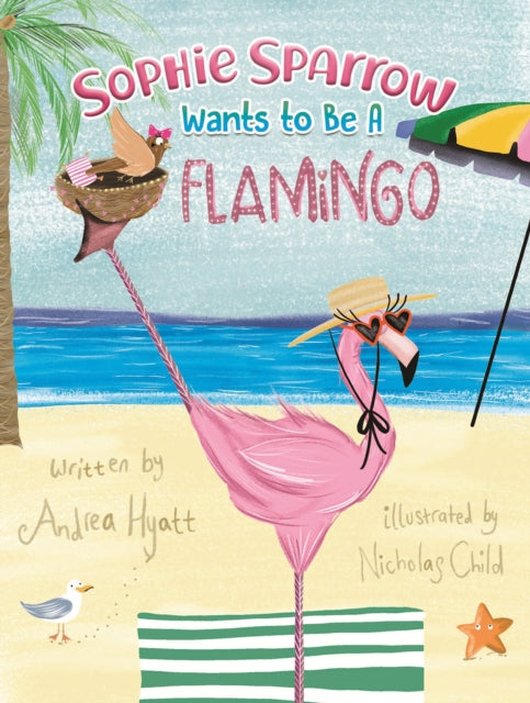 9781035825813-Sophie Sparrow Wants to Be a Flamingo