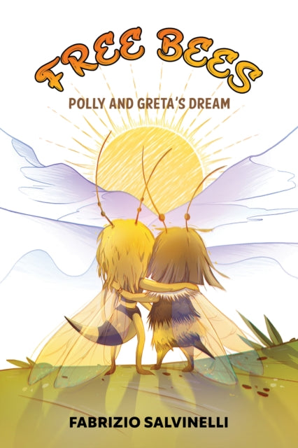 9781035831500-Free Bees : Polly and Greta's Dream