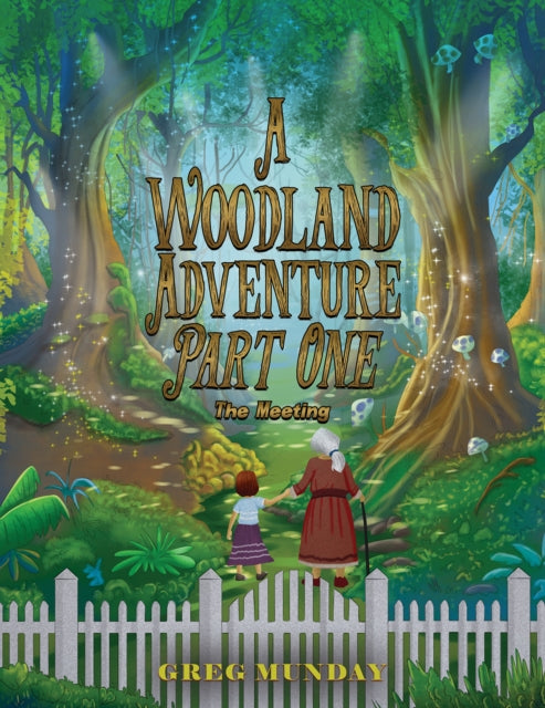 9781035892457-A Woodland Adventure - Part One : The Meeting