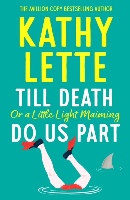9781035906321, Till Death, or a Little Light Maiming, Do Us Part : a hilarious and raunchy romp from the wickedly witty bestselling author