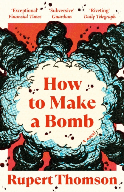 9781035908554-How to Make a Bomb : A Novel