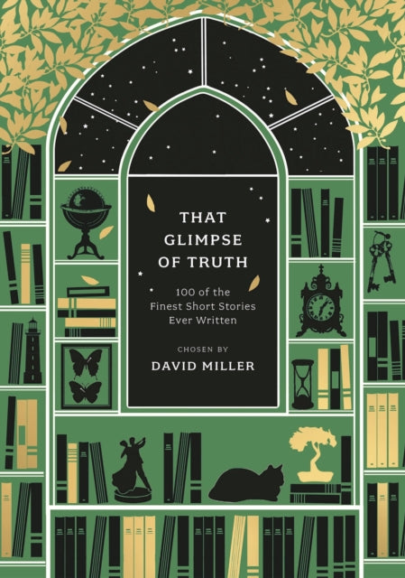 9781035924912, That Glimpse of Truth : The 100 Finest Short Stories Ever Written