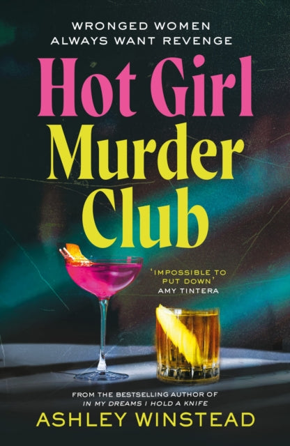 9781035927210, Hot Girl Murder Club : A crackling feminist revenge thriller for Summer 2026
