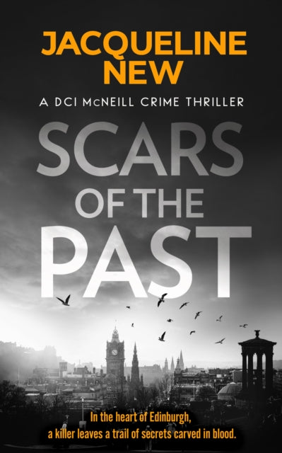 9781036700041-Scars of the Past : A gripping Scottish crime thriller