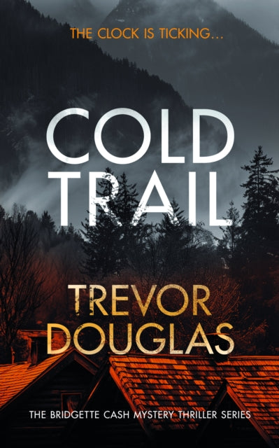 9781036702007-Cold Trail : A heart-pounding police procedural with unexpected twists