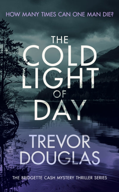 9781036702021-The Cold Light of Day : A page-turning police procedural with twists that will keep you guessing