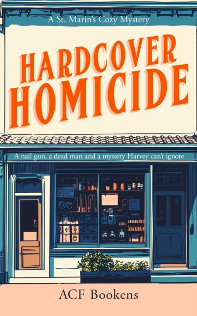 9781036702731-Hardcover Homicide : A Cozy Mystery Adventure