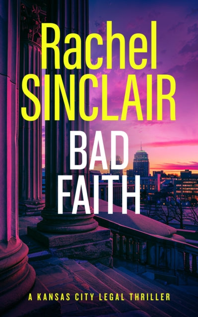 9781036703158, Bad Faith : A Kansas City Legal Thriller 1