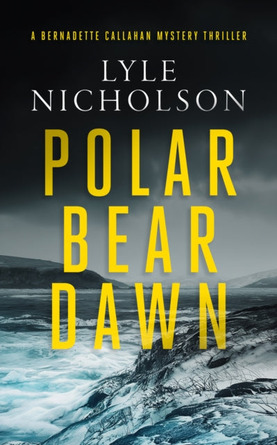 9781036703615-Polar Bear Dawn : A female detective mystery