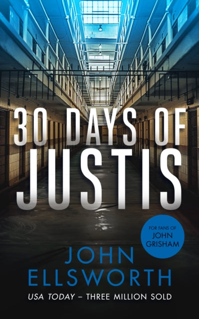 9781036704605, 30 Days of Justis : A legal thriller