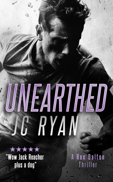 9781036704797, Unearthed : A Rex Dalton Thriller