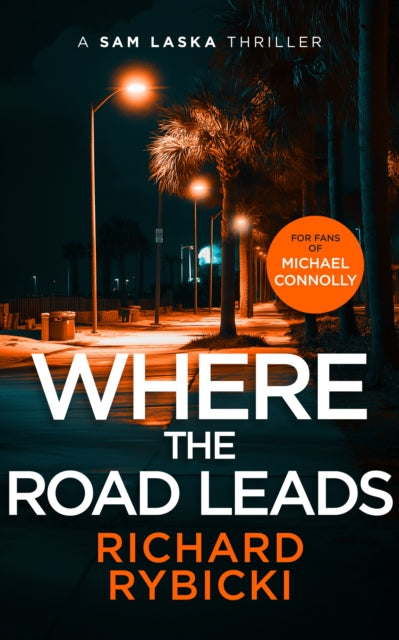 9781036705701, Where the Road Leads : A Sam Laska Crime Thriller