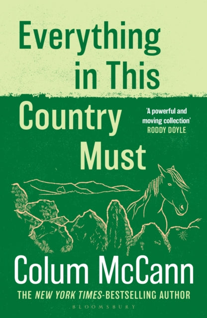 9781037204234, Everything in this Country Must : From the New York Times-bestselling, National Book Award-winning, Booker Prize-longlisted author of Apeirogon and Let the Great World Spin