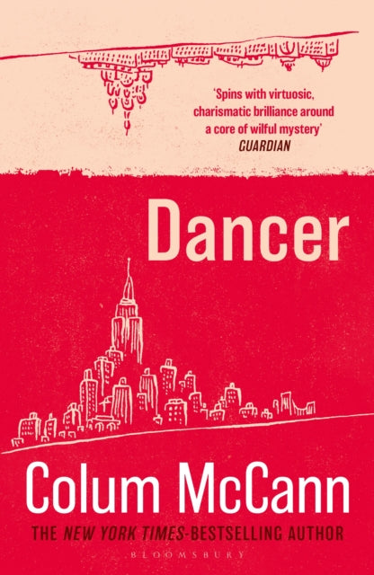 9781037204265, Dancer : From the New York Times-bestselling, National Book Award-winning, Booker Prize-longlisted author of Apeirogon and Let the Great World Spin