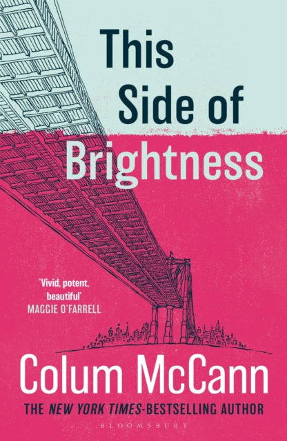 9781037204289, This Side of Brightness : From the New York Times-bestselling, National Book Award-winning, Booker Prize-longlisted author of Apeirogon and Let the Great World Spin