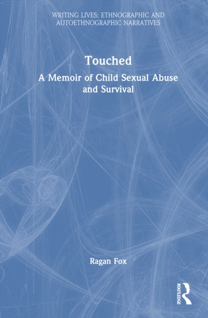 9781041248408, Touched : A Memoir of Child Sexual Abuse and Survival