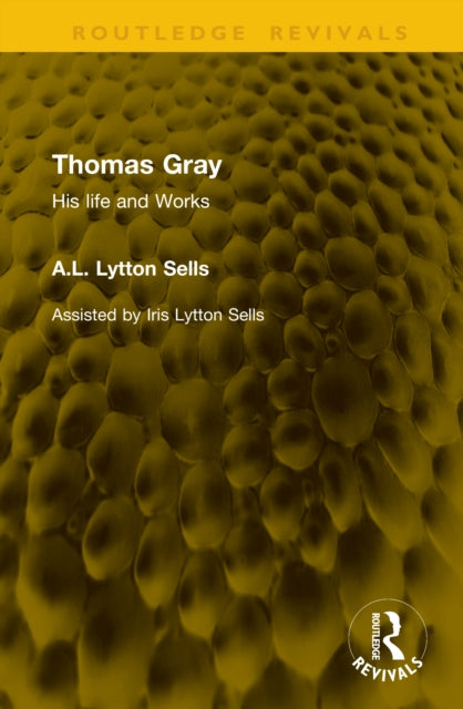 9781041322313, Thomas Gray : His life and Works