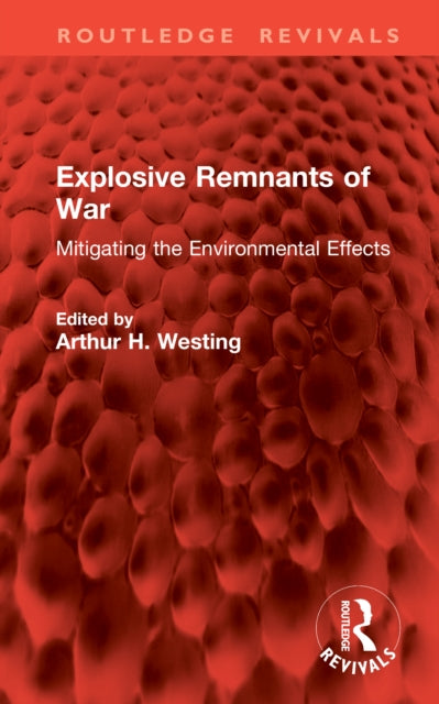 9781041337362, Explosive Remnants of War : Mitigating the Environmental Effects