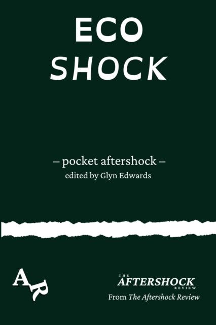 9781067604691, Ecoshock : A Pocket Aftershock from The Aftershock Review