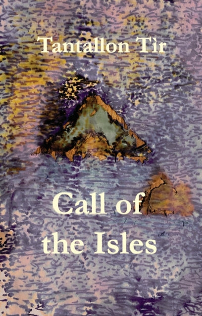 9781068251818, Call of the Isles : A Scottish anthology