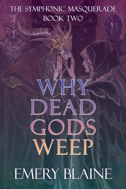 9781068282409, Why Dead Gods Weep