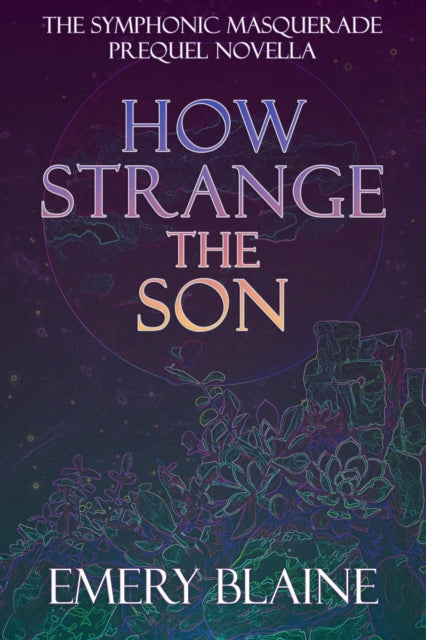 9781068282416, How Strange the Son