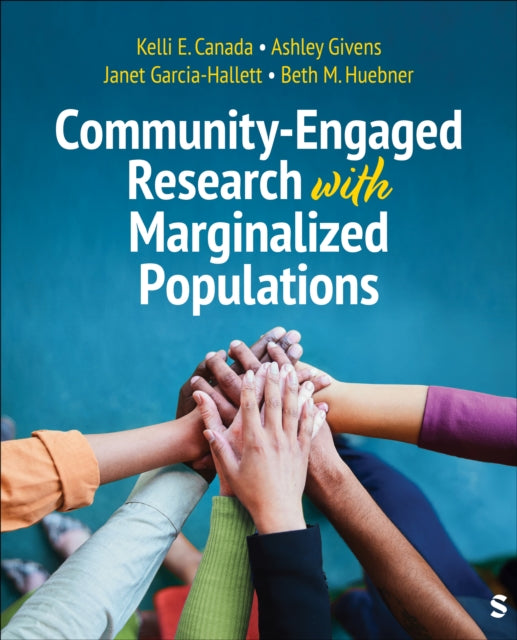 9781071918371, Community-Engaged Research with Marginalized Populations