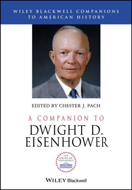 9781119347330, A Companion to Dwight D. Eisenhower