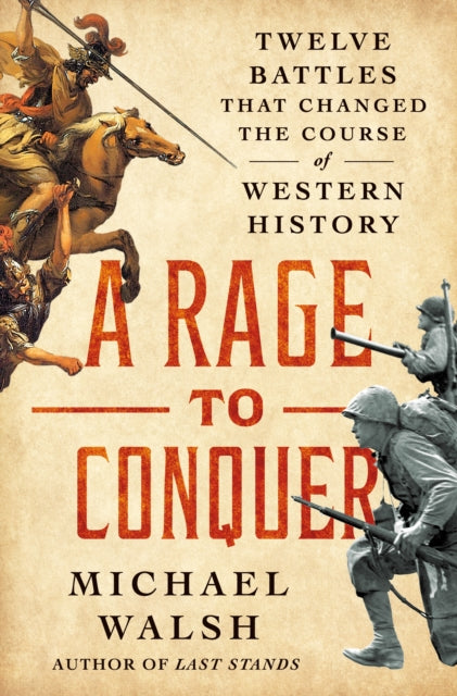 9781250281364-A Rage to Live, A Time to Die : How Last Stands Changed History