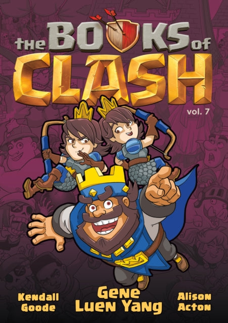 9781250816382, The Books of Clash Volume 7: Legendary Legends of Legendarious Achievery