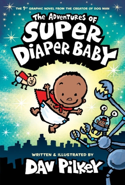 9781338687859, The Adventures of Super Diaper Baby Colour Edition