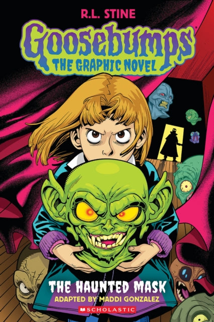 9781338879391-Goosebumps Graphix: The Haunted Mask
